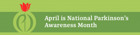 Parkinson's Awareness Month 2025: How Can You Help?