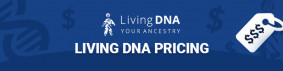 Living DNA Pricing 2025: What Does Each Plan Cost?