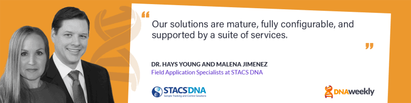 Reduce Risk And Save Valuable Time With STACS DNA Sample Tracking Solutions