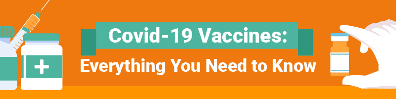 Covid-19 Vaccines: The Ultimate 2021 Guide to Every Vaccine